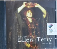 The Voice of Ellen Terry written by Various Dramatist performed by Ellen Terry on CD (Abridged)